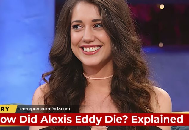 How Did Alexis Eddy Die Explained