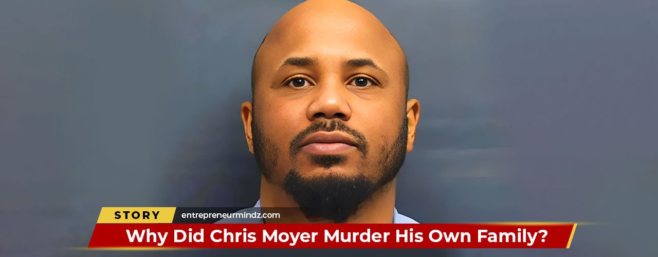 why-did-chris-moyer-murder-his-own-family